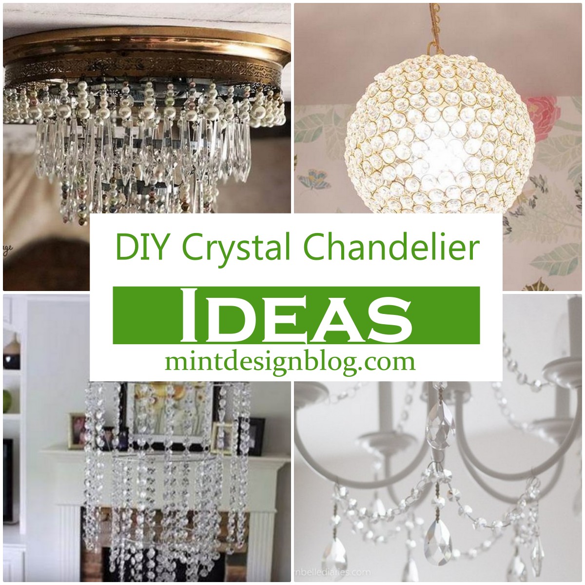 20 DIY Crystal Chandelier Ideas Mint Design Blog
