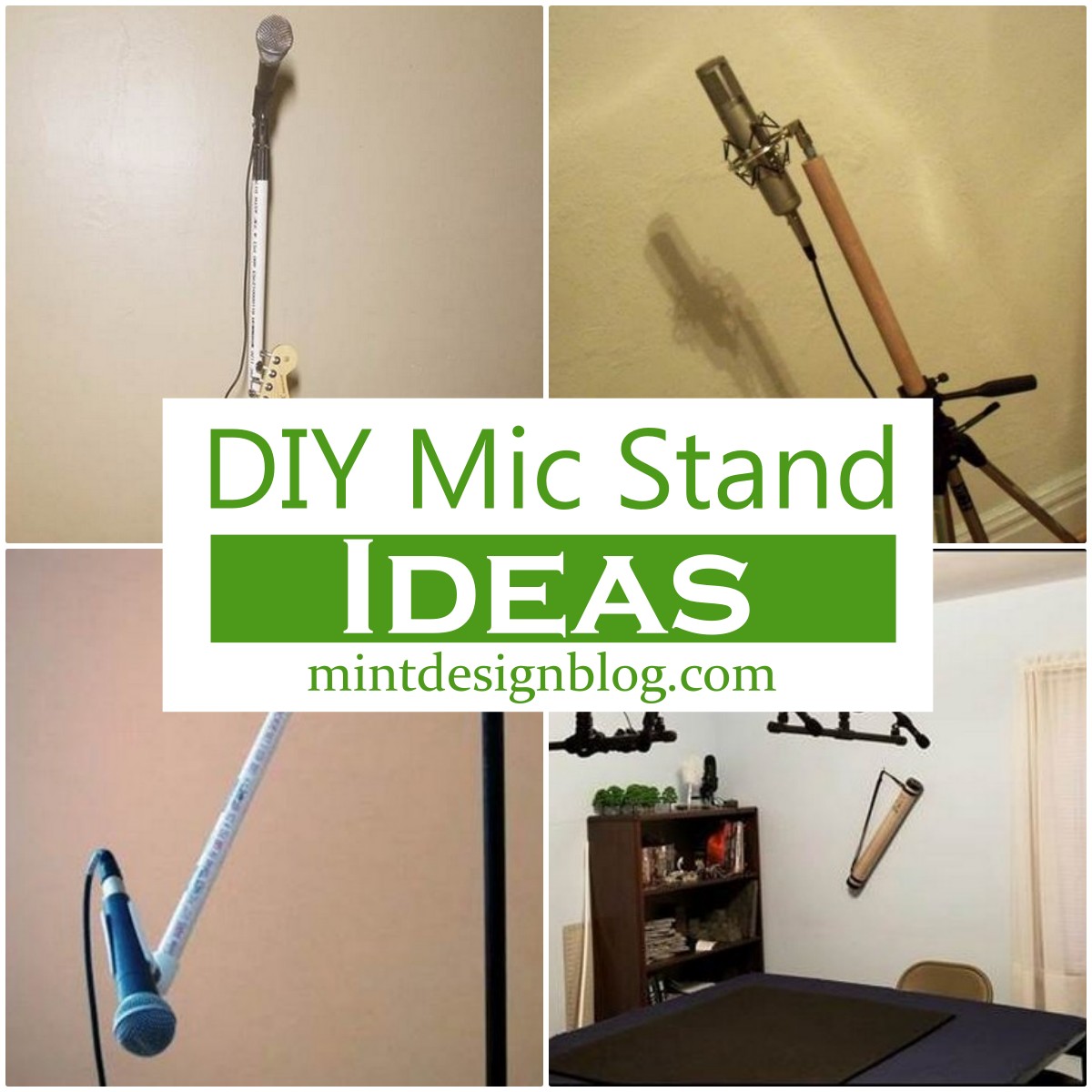 26 DIY Mic Stand Ideas How To Make A Homemade Mic Stand Mint Design Blog