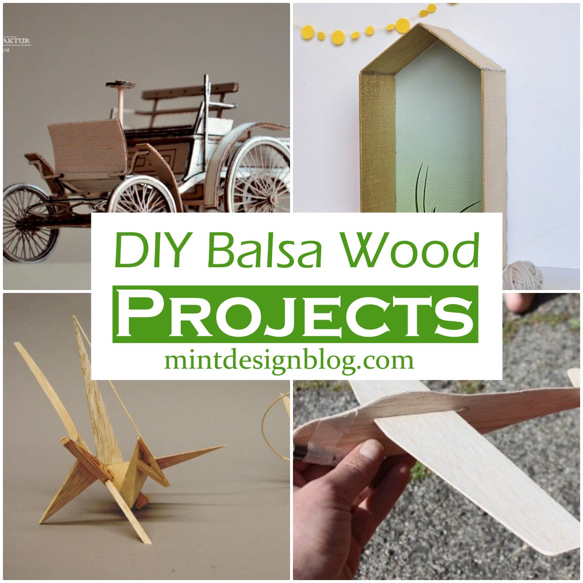 15 Free DIY Balsa Wood Projects ( With Images ) Mint Design Blog