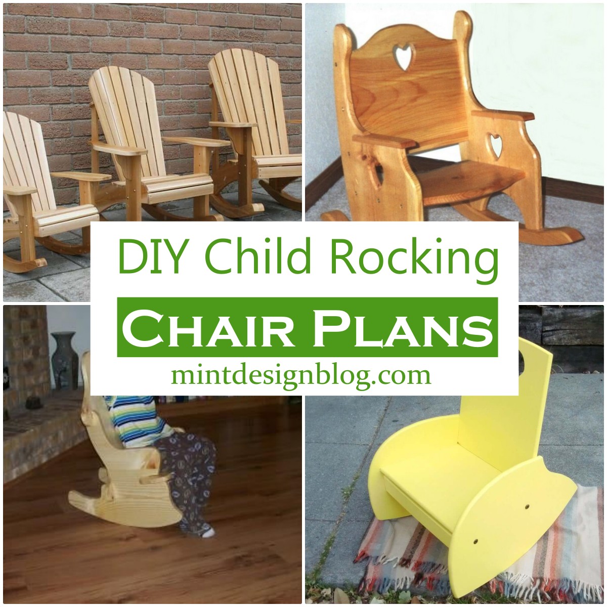 14 DIY Child Rocking Chair Plans For Kid's To Have Fun Mint Design Blog