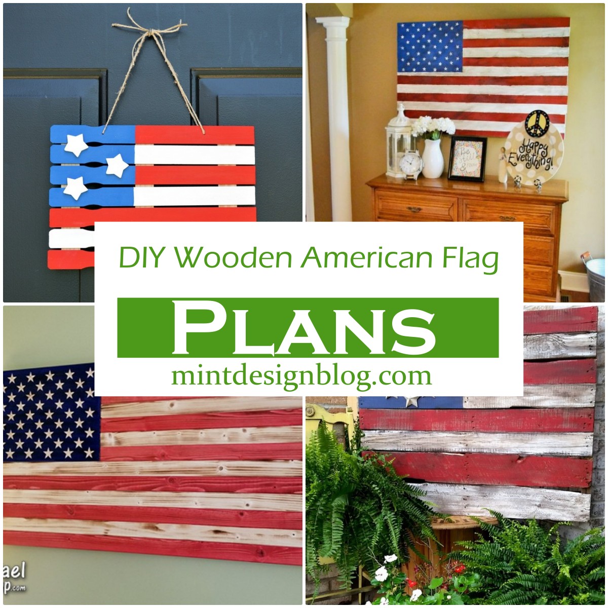 20 DIY Wooden American Flag Plans For National Day Mint Design Blog