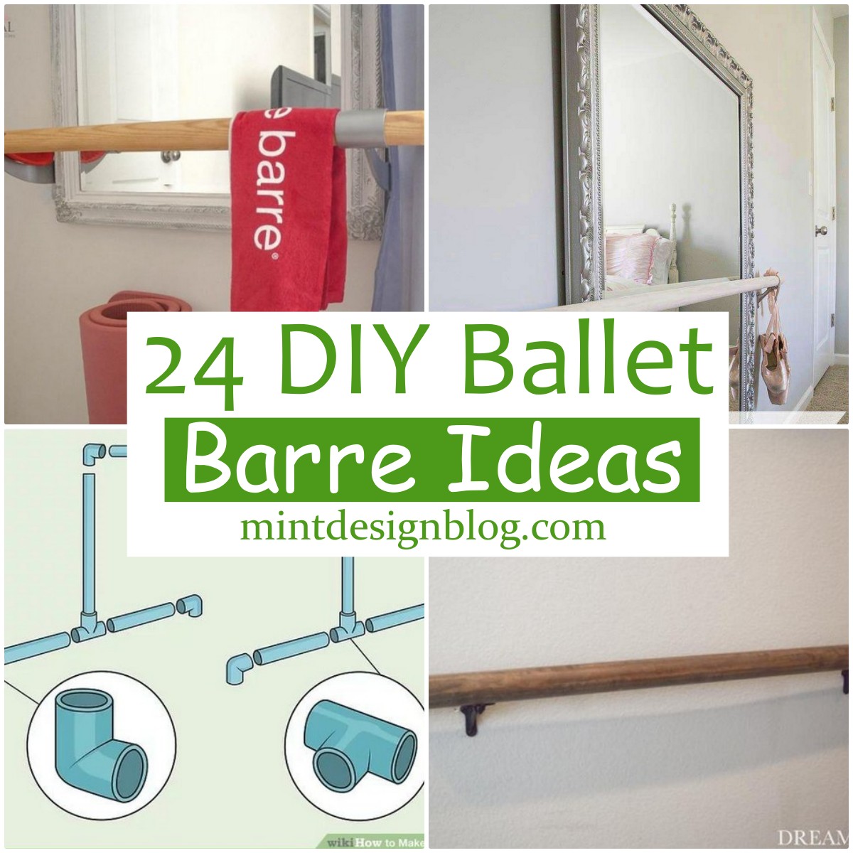 24 DIY Ballet Barre Ideas Mint Design Blog