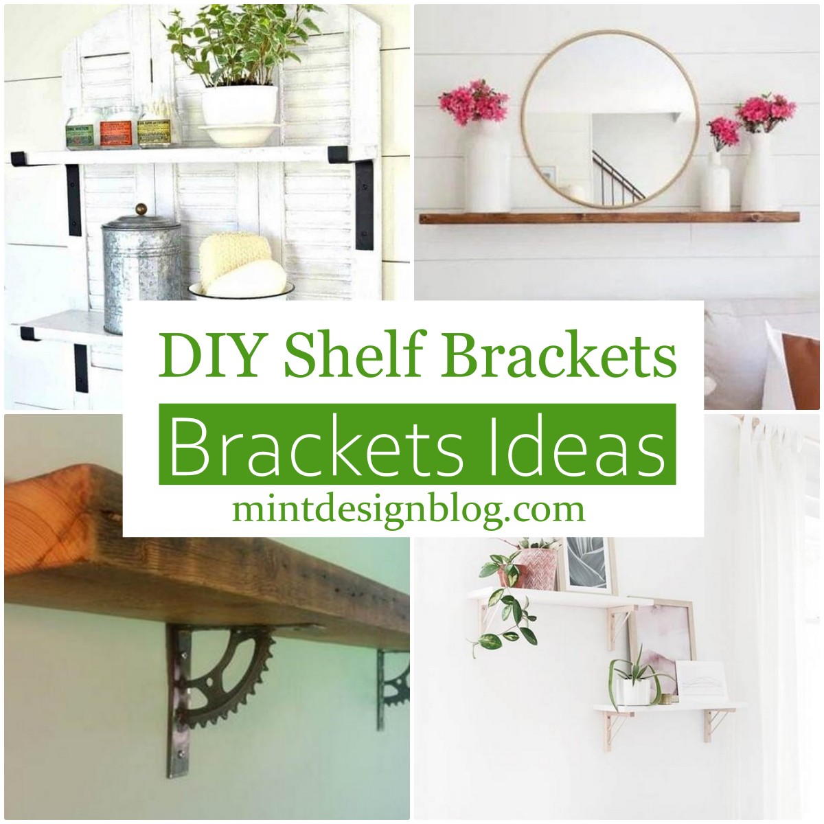 18 DIY Shelf Brackets Ideas Mint Design Blog
