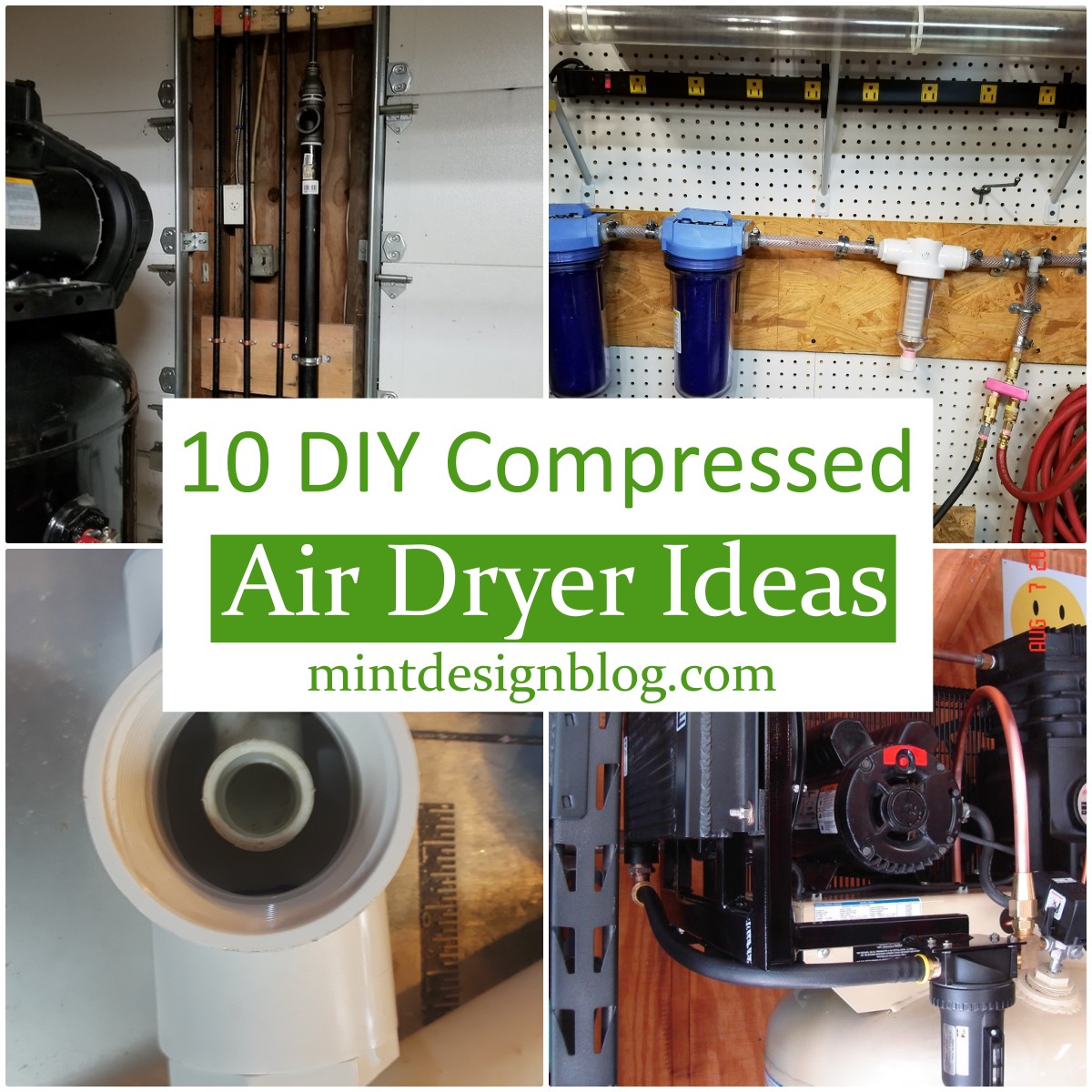10 DIY Compressed Air Dryer Ideas For Beginners Mint Design Blog