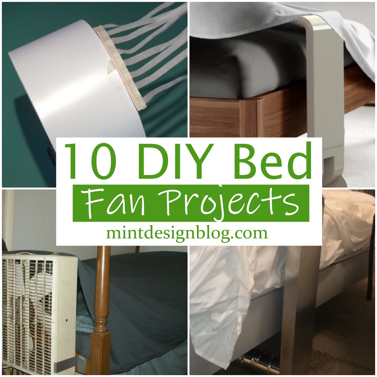 10 DIY Bed Fan Projects Mint Design Blog