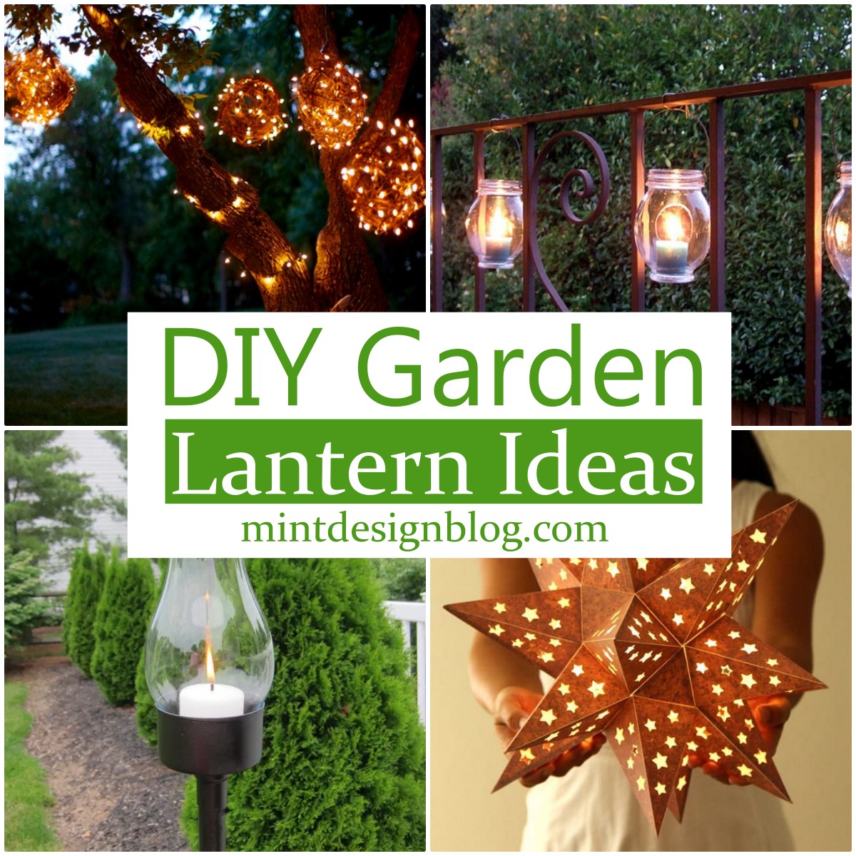 30 DIY Garden Lantern Ideas - Mint Design Blog